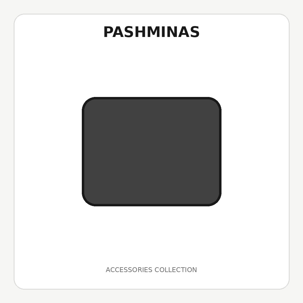 Pashminas Accessories Pakistan